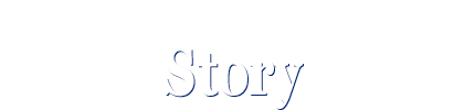 ストーリー Story